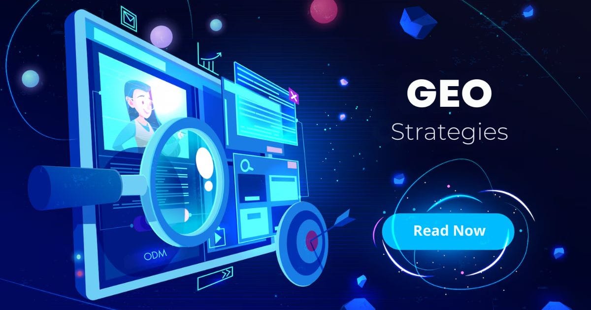 10 Generative Engine Optimization (GEO) Strategies For Boosting AI Visibility in 2025