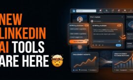 LinkedIn AI Tools for Creators: What You Need