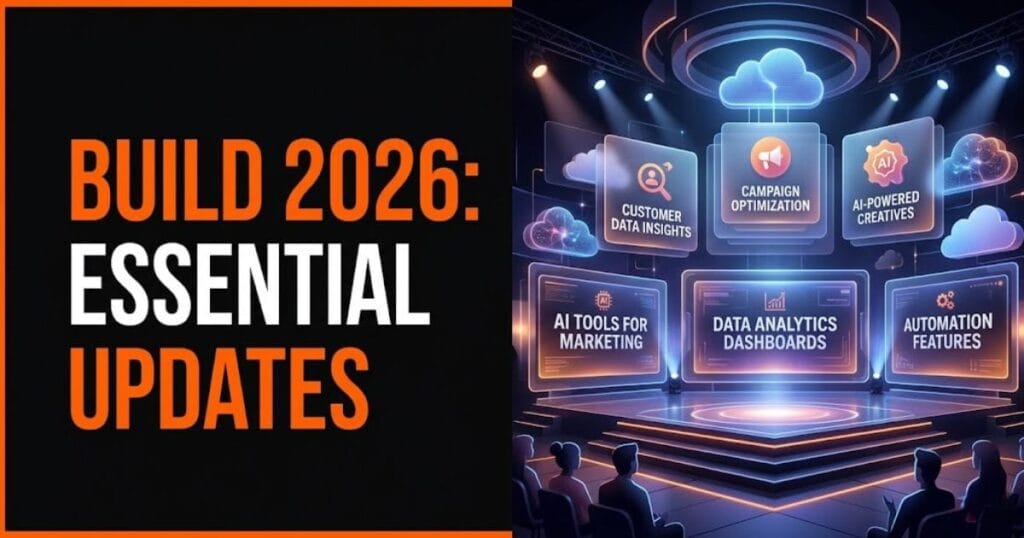 Microsoft Build 2026 Key Announcements for Digital Marketers